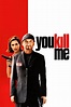 You Kill Me (2007) | The Poster Database (TPDb)