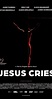 Jesus Cries (2015) - IMDb