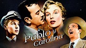Pablo y Carolina | Afiche de cine, Peliculas, Pedro infante