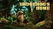 Hedgehog's Home by Eva Cvijanovic - NFB