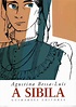 A Sibila (Agustina Bessa-Luís) | Literatura portuguesa, Capas de livros ...