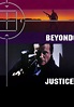 Más allá de la justicia - película: Ver online