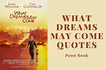 Best What Dreams May Come Quotes [2022] | PBC