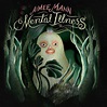 Aimee Mann: Mental Illness [Album Review] – The Fire Note