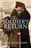 The Soldier's Return by Alan Monaghan, Paperback | Barnes & Noble®