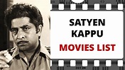SATYEN KAPPU Movies List | सत्येन कप्पू मूवीज लिस्ट - YouTube
