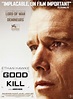 Good Kill (2015) International Poster Ft. Ethan Hawke - Teasers-Trailers