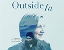 Outside In |Teaser Trailer