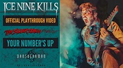 "Your Number's Up" | Ice Nine Kills - Official Playthrough | by Dan ...