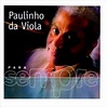 Para Sempre: Paulinho da Viola - Paulinho da Viola - Discografia - VAGALUME