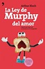 La Ley de Murphy del amor | Planeta de Libros