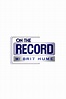 On the Record With Brit Hume - Where to Watch and Stream - TV Guide