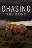 Chasing the Rains (2022)
