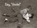 » Say Uncle!