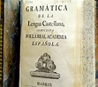 Conozca la gestación de la «Gramática» académica de 1771 en el Archivo ...