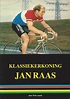 Klassiekerkoning Jan Raas - Wieler sport