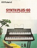 MATRIXSYNTH: 1985 Roland Synth Plus 60 (HS-60) Synthesizer Brochure