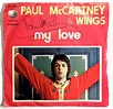 Lot Detail - Paul McCartney Signed "My Love" 45 Record TRACKS UK
