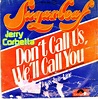 Sugarloaf / Jerry Corbetta - Don't Call Us, We'll Call You (1975, Vinyl ...