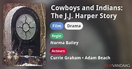 Filmtrailer Cowboys and Indians: The J.J. Harper Story (film, 2003 ...