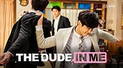 Sinopsis The Dude In Me | VIU