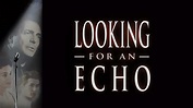 Watch Looking for an Echo (2000) Full Movie Free Online - Plex
