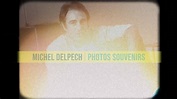 Photos souvenirs : CD album en Michel Delpech : tous les disques à la Fnac