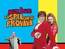 Austin Powers, La Spia Che Ci Provava - trailer, trama e cast del film