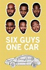 Six Guys One Car - Season 2 - TV Series | Comedy Central US
