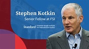 FSI - Stephen Kotkin