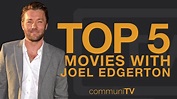 TOP 5: Joel Edgerton Movies - YouTube