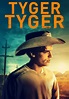 Tyger Tyger streaming: where to watch movie online?