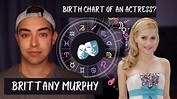 Birth Chart of an Actress: Brittany Murphy Natal Chart Reading - YouTube