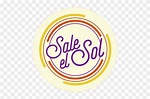 Sale El Sol - Sale El Sol Imagen Logo - Free Transparent PNG Clipart ...