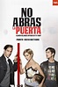 No Abras la Puerta (TV Series 2014–2015) - IMDb