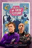 Relax, I'm from the Future : Extra Large Movie Poster Image - IMP Awards