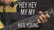 Hey Hey My My - Neil Young Guitar Lesson by Rock Like The Pros - YouTube