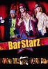 Bar Starz (2007) - Watcha Pedia