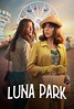 Luna Park (2021), sezona 1, S01 - Hrvaščina podnapis - 335456 - Titlovi.com