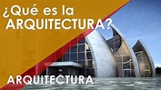 ️¿QUE ES LA ARQUITECTURA? Conoce el concepto de arquitectura explicado ...