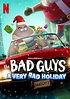 The Bad Guys: A Very Bad Holiday | Dreamworks Animation Wiki | Fandom