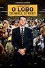 O Lobo de Wall Street ( 2013 ) Assistir HD 720p Dublado Online