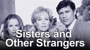 Sisters and Other Strangers (1997) - Plex