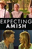 Expecting Amish (2014) - DVD PLANET STORE