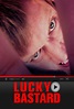 Filmzie - Lucky Bastard (2014)