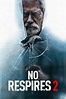 Ver No Respires 2 2021 online HD - Cuevana