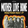 Mother Love Bone: Hold Your Head Up / Holy Roller Vinyl 7" (Record Sto ...