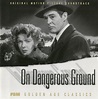 Bernard Herrmann – On Dangerous Ground (Original Motion Picture ...