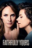Faithfully Yours (2022) - Posters — The Movie Database (TMDB)