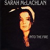 Sarah McLachlan - Into The Fire (1992, Vinyl) | Discogs